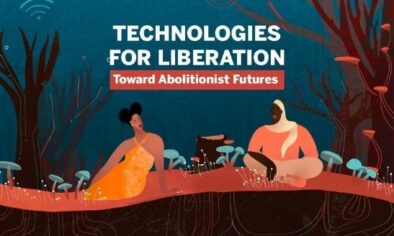 Technologies For Liberation: Toward Abolitionist Futures